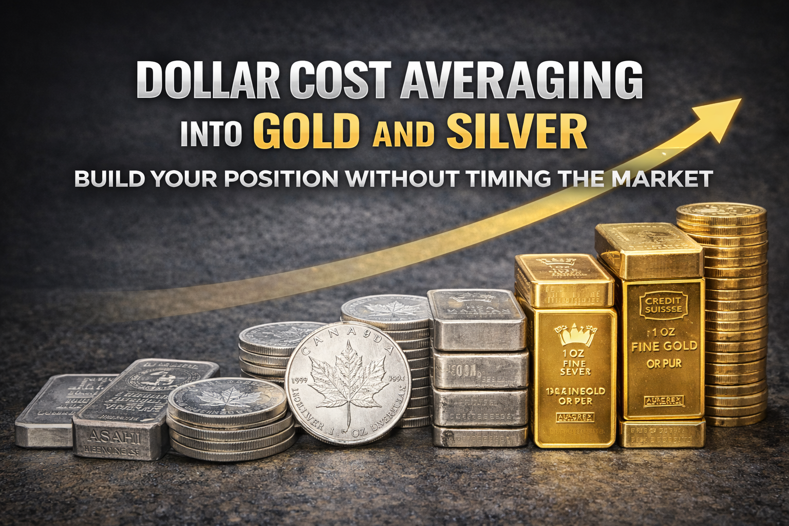 What It Means to Dollar Cost Average into Gold and Silver